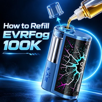 How to Refill Evrfog 100k: Step-by-Step Guide